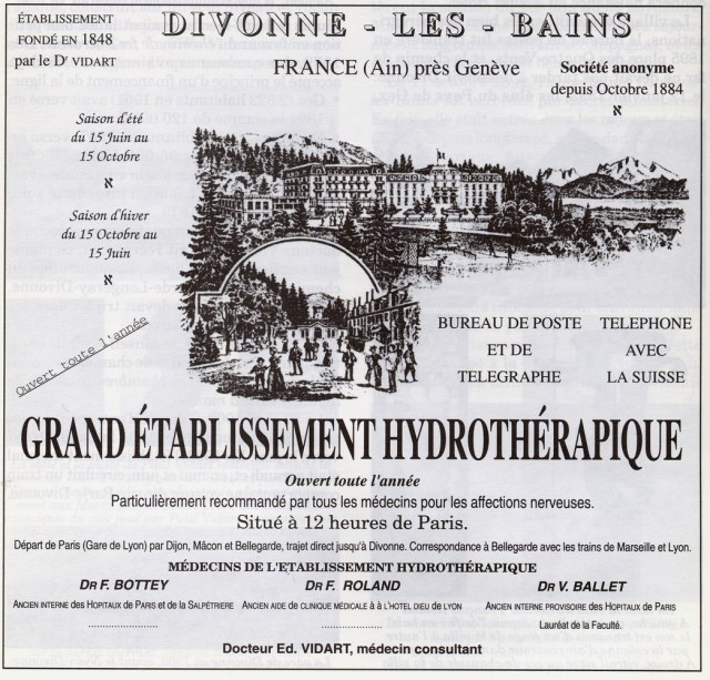 Cette publicité a été imprimée en 1900 ou dans les années suivantes, puisque y sont déjà mentionnés le train direct de Paris et le docteur Ballet, engagé en 1899.